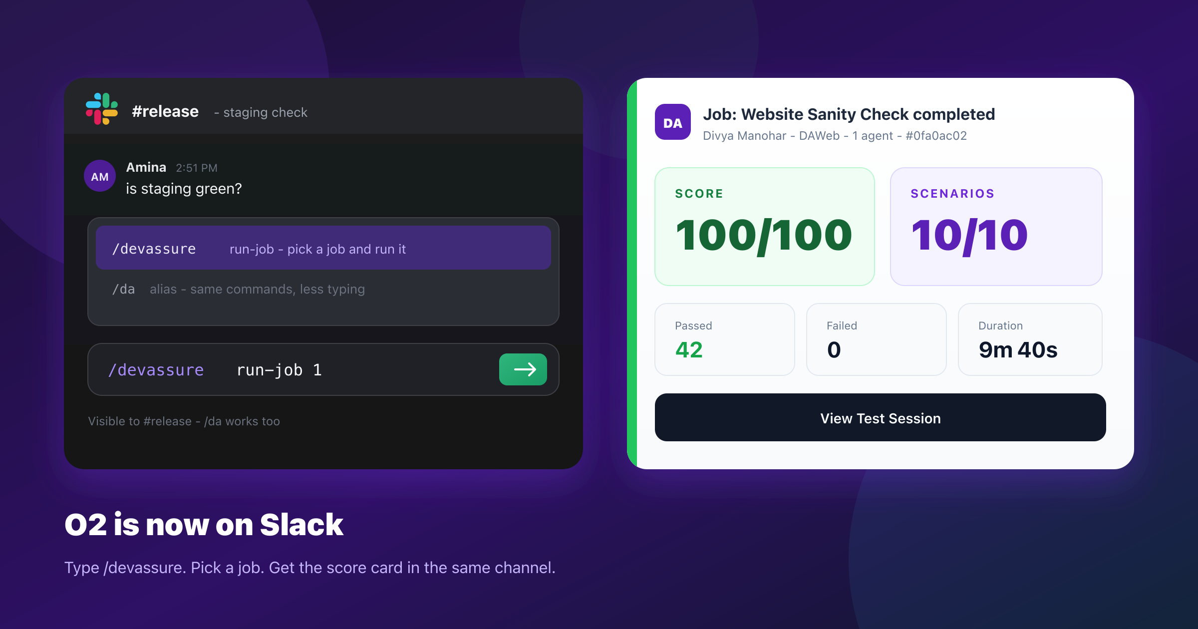 O2 is now on Slack — type /devassure, get a score card back in the channel