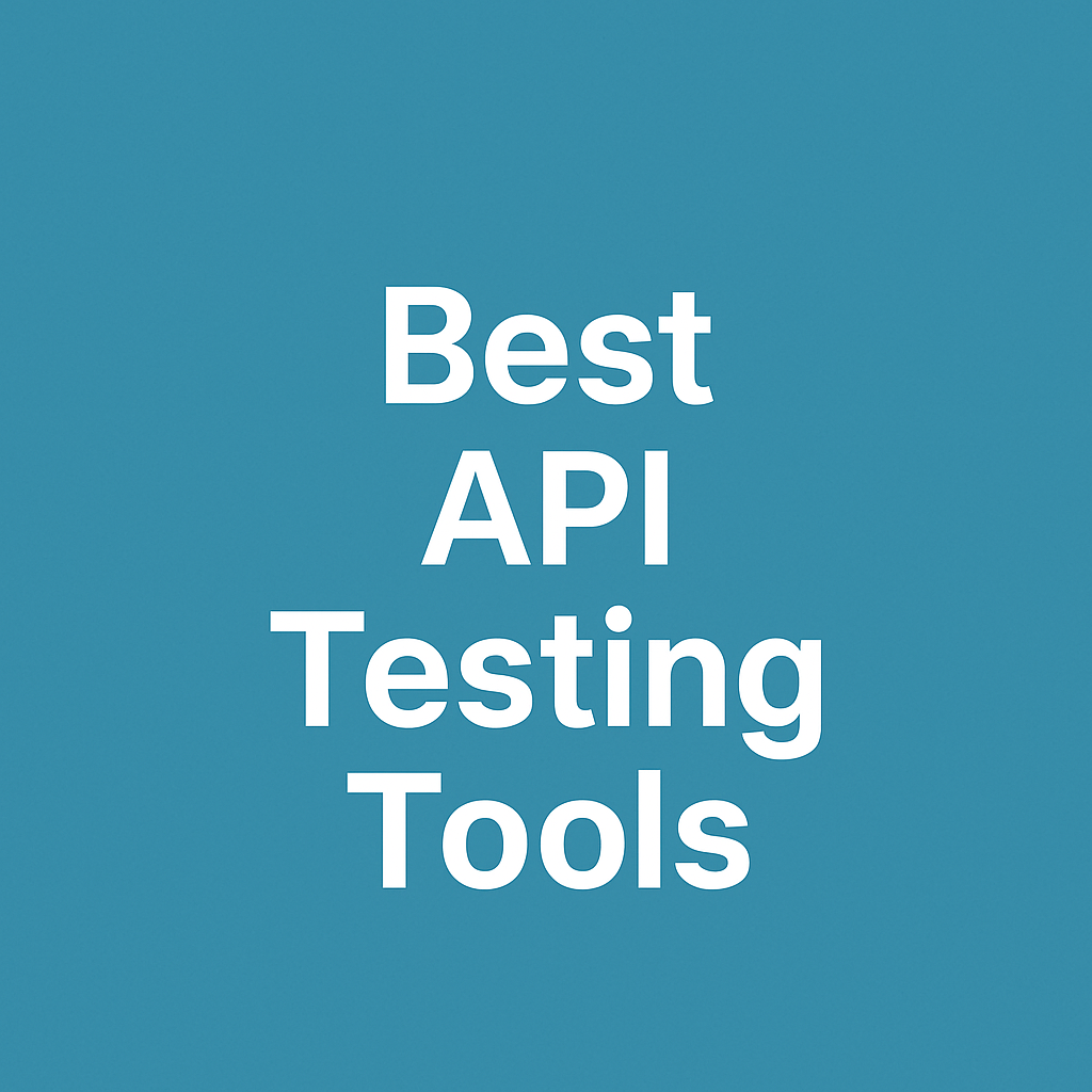 Best API Testing Tools