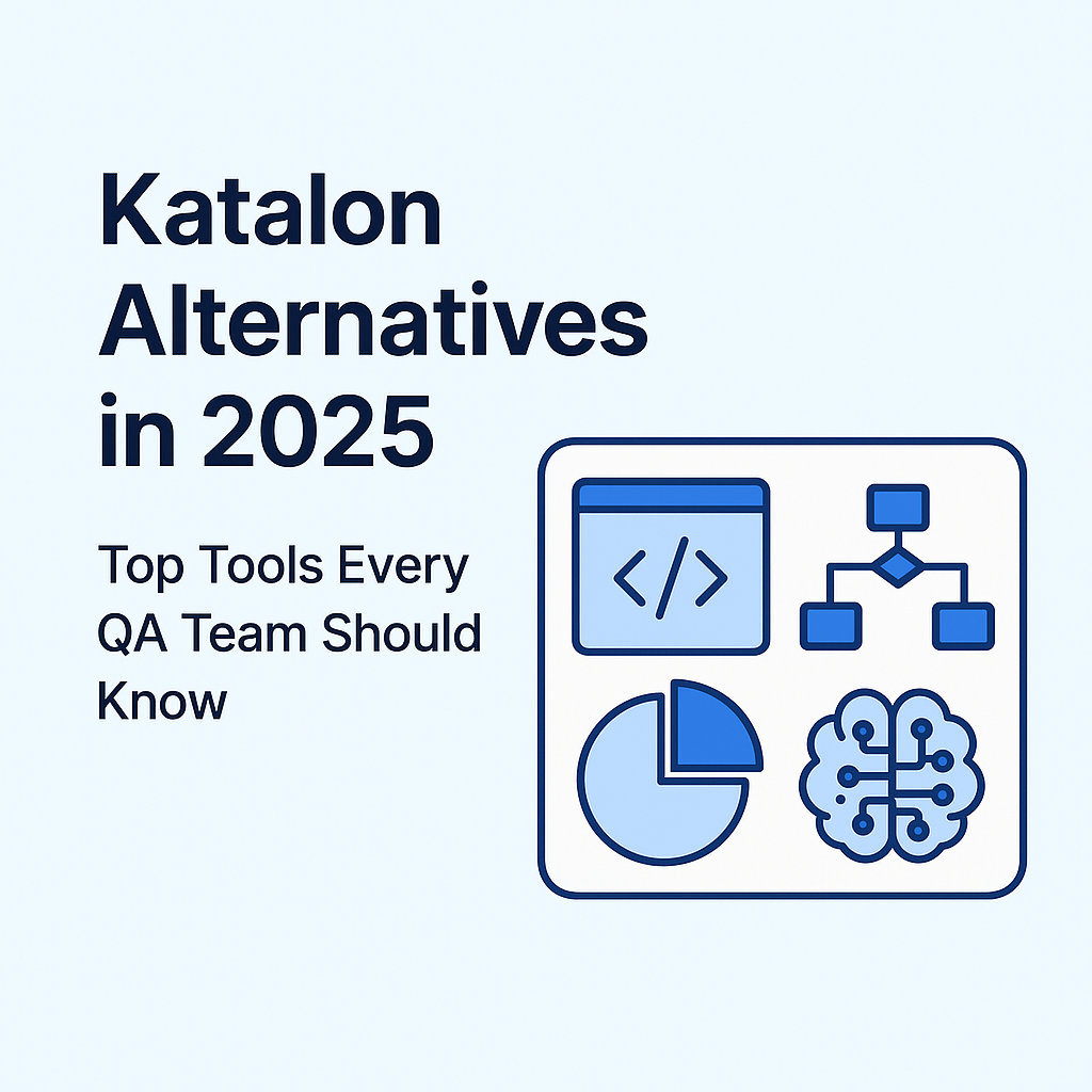 Katalon Alternatives - 5 Best Testing Tools in 2026