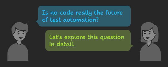 Is No-Code Really the Future of Test Automation?